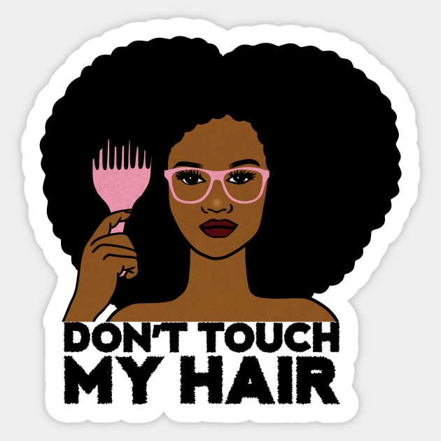 Afro Woman, Don't Touch my Afro Hair, African Sticker by logiamerch